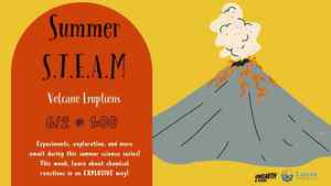 Volcano Eruptions: Summer STEAM