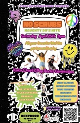 NO SCRUBS : Naughty 90s Nite