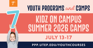 UTEP Kidz on Campus - Summer 2026 (July 13-17)