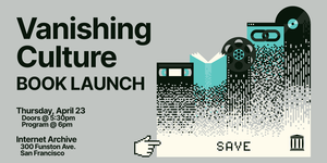 Vanishing Culture Book Launch at the Internet Archive