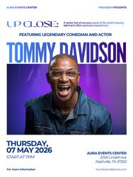 UP CLOSE at Aura Events Center feat. Tommy Davidson