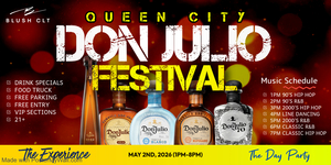 Queen City Don Julio Fest & Day Party