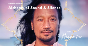Alchemy of Sound & Silence