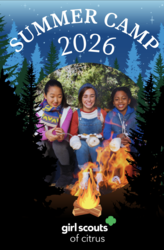 GIRL SCOUTS OF CITRUS KICKS OFF THE 2026 SUMMER CAMP SEASON