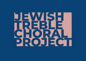 Jewish Treble Choral Project Concert: All You Need is Love