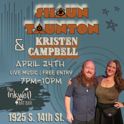 Shaun Taunton & Kristen Campbell - Live at The Inkwell - Free Entry