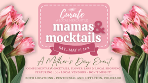 Mama’s & Mocktails At Curate Mercantile