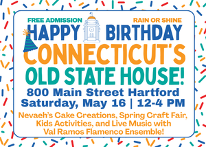 Happy Birthday Connecticut's Old State House