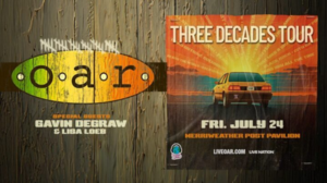 O.A.R. Three Decades Tour*