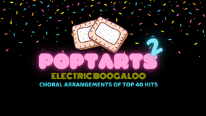Pop Tarts 2: Electric Boogaloo