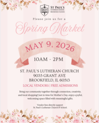 St. Paul’s Lutheran Church & School Spring Community Market & Vendor Fair