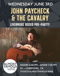 John PayCheck and the Cavalry (Livermore Rodeo Pre-Party!)