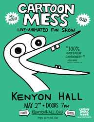 Kenyon Hall Presents - Cartoon Mess LIVE