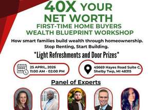 First-Time Homebuyer Seminar: 40X Your Wealth Through Homeownership