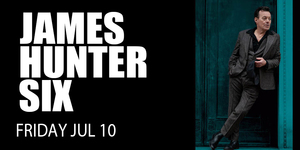 The James Hunter Six bringing the soul to The Kent Stage July 10th