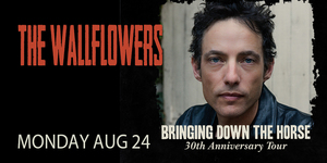 The Wallflowers celebrating 30th Anniversary of Bringing Down The Horse at The Kent Stage August 24