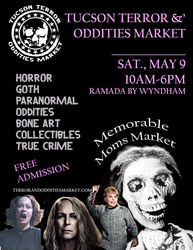 Tucson Terror & Oddities "Madre" Market