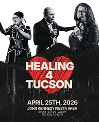 Healing for Tucson — Free City-Wide Revival | April 25