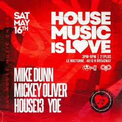 House Music is Love Day Party.