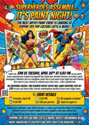 🦸‍♀️🎨 Superheroes Assemble... It’s Paint Night @ Poppin' Off 🦸‍♂️🎨