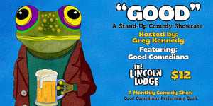 Good: A Standup Comedy Showcase