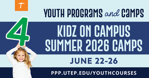 UTEP Kidz on Campus at UTEP - Summer 2026 (June 22-26)