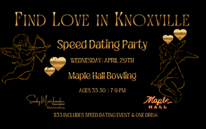 Find Love in Knoxville: Speed Dating for Selective Singles