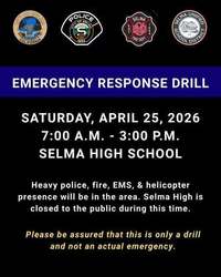 Emergency Response Drill Notice | Selma Police Department