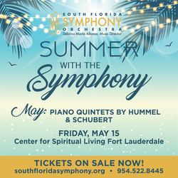 South Florida Symphony Orchestra’s Summer Chamber Music Series – Hummel & Schubert