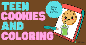 Teen Cookies and Coloring