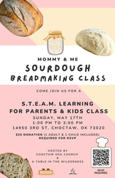 Mommy & Me STEAM Sourdough Breadmaking Class