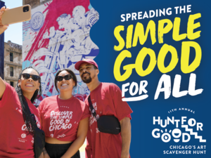 11th Annual Hunt for Good Chicago Art Scavenger Hunt Fundraiser