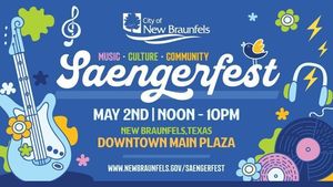 Saengerfest New Braunfels - May 2, 2026 — Live Music, Local Art, Free Family Fun!