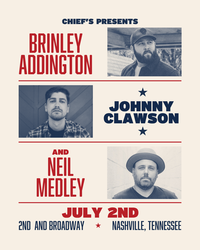Brinley Addington, Johnny Clawson, Neil Medley
