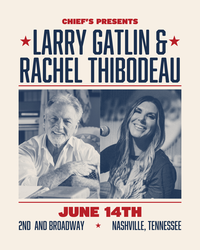 Larry Gatlin, Rachel Thibodeau