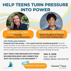 Help Teens Turn Pressure Into Power: Building Resilience with the Choose Love MovementTM