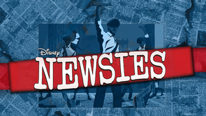 AET Presents Disney’s Tony-Award Winning Hit, “Newsies”