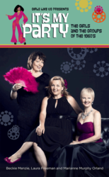 Girls Like Us — It’s My Party: Celebrating the Girls and the Groups of the 1960s