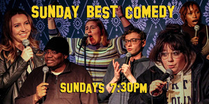 Sunday Best Comedy Show
