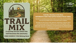 Trail Mix: Worship on the Move