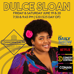 DULCE SLOAN presented by Commonwealth Comedy Club