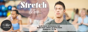 Stretch & Sip (Yoga Church)