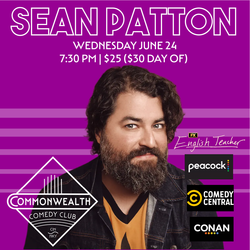 SEAN PATTON presented by Commonwealth Comedy Club