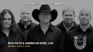 Rick Hays & American Steel LIVE at Reno Public Market