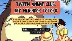 Tween Anime Club: My Neighbor Totoro