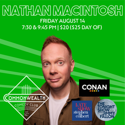 NATHAN MACINTOSH presented by Commonwealth Comedy Club