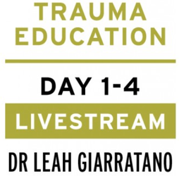 Treating PTSD + Complex Trauma with Dr Leah Giarratano 22-23 + 29-30 July 2027 Livestream - CA