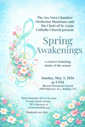 "Spring Awakenings" with the Ars Nova Musicians and the Choir of St. Louis Church