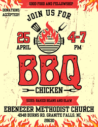 BBQ Chicken Fundraiser, Saturday, April 25, 4-7:00 p.m., Ebenezer Methodist Church, Granite Falls
