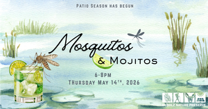 Mosquitos and Mojitos